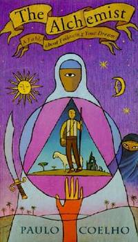 The Alchemist - 10th Anniversary Edition by Paulo Coelho; Alan R