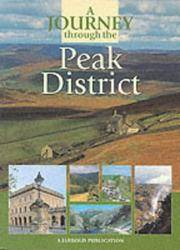A Journey Through the Peak District (Journey Through Series)