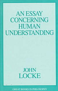 image of An Essay Concerning Human Understanding (Great Books in Philosophy)