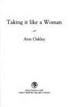 Taking It Like A Woman