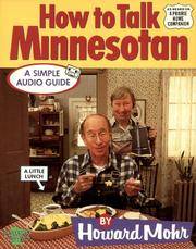 How to Talk Minnesotan by Mohr, Howard - 2001