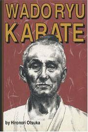Wado Ryu Karate: Hironori Otsuka