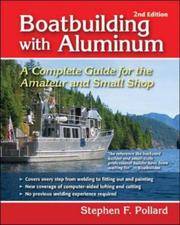 image of Boatbuilding With Aluminum: A Complete Guide for the Amateur And Small Shop