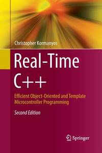 Real-Time C++: Efficient Object-Oriented and Template Microcontroller Programming