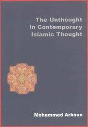 The Unthought In Contemporary Islamic Thought by Mohammed Arkoun - 2002-03-01