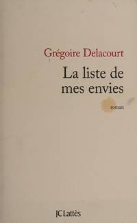 La liste de mes envies by GrÃÂ©goire Delacourt