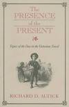 The Presence of the Present: Topics of the Day in the Victorian Novel