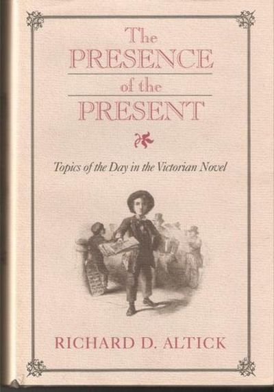 The Presence of the Present: Topics of the Day in the Victorian Novel