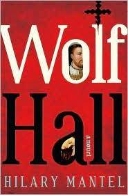 Wolf Hall by Mantel, Hilary