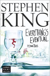 cover of Everything's Eventual: 14 Dark Tales