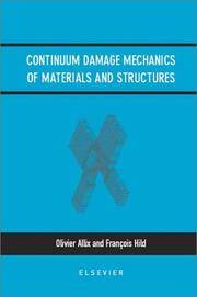 Continuum Damage Mechanics of Materials and Structures