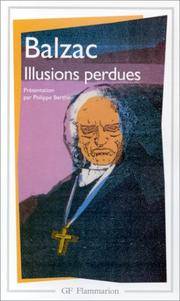 Illusions Perdues (Garnier-Flammarion) (French Edition) by Honore de Balzac; Garnier Flammarion edition - 1999