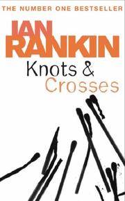 Knots And Crosses by Rankin, Ian - 2005-09-22