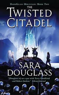 The Twisted Citadel: DarkGlass Mountain: Book Two (DarkGlass Mountain Series, 2)
