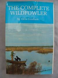 THE COMPLETE WILDFOWLER