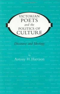 Victorian Poets and The Politics Of Culture