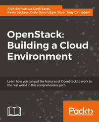 OpenStack: Building a Cloud Environment
