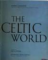 The Celtic World de Cunliffe, Barry W - 0000-00-00