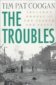 image of The Troubles: Ireland's Ordeal and the Search for Peace: Ireland's Ordeal and the Search for Peace