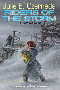 Riders of the Storm by Julie E Czerneda - 2008-09