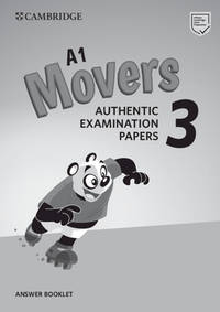 A1 Movers 3 Answer Booklet: Authentic Examination Papers (Cambridge Young Learners English Tests)