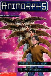 The Change (Animorphs #13)
