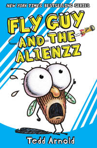 FLY GUY AND THE ALIENZZ (FLY GUY