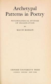 Archetypal Patterns In Poetry By Bodkin Maud - 