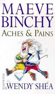 Aches &amp; Pains by Binchy, Maeve - 09/23/1999