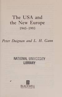 The USA and the New Europe 1945-1993