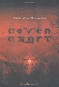 Coven Craft : Witchcraft for Three or More