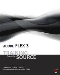 Adobe Flex 3: Training from the Source
