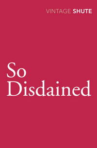 So Disdained (Vintage Classics)