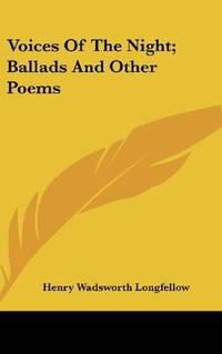 image of Voices Of The Night; Ballads And Other Poems