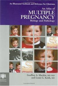 An Atlas of Multiple Pregnancy: Biology and Pathology (Encyclopedia of Visual Medicine)