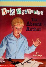 The Absent Author (A to Z Mysteries) by Ron Roy - January 1997