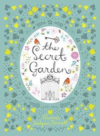 SECRET GARDEN, THE by FRANCES HODGSON BURNETT,