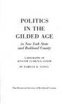 Politics in the Gilded Age in New York State and Rockland County