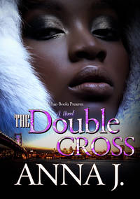 The Double Cross by J., Anna