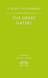 The Great Gatsby (Penguin Popular Classics) by F.Scott Fitzgerald