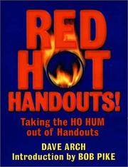 Red Hot Handouts : Taking the HO HUM out of Handouts