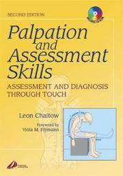 Palpation and Assessment Skills: Assessment and Diagnosis Through Touch by Chaitow, Leon - 2003