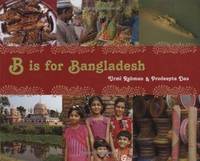 B Is for Bangladesh (World Alphabets)