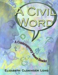 A Civil Word A Contemporary Issues Book - 