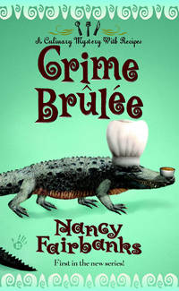 Crime Brulee (Culinary Mysteries (Paperback))