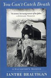 image of You Can't Catch Death: A Daughter's Memoir