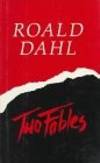 TWO FABLES