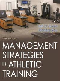 Management Strategies in Athletic Training by Konin, Jeff Ray
