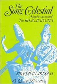 The Song Celestial: A Poetic Version of the Bhagavad Gita (Quest Books) by Sir Edwin Arnold - Paperback - 2007-01-01 - from Ergodebooks (SKU: SONG0835604187)