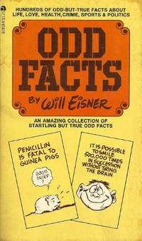 ODD FACTS - Over 300 Odd-But-true Facts About Life, Love, Health, Crime, Sports & Politics.